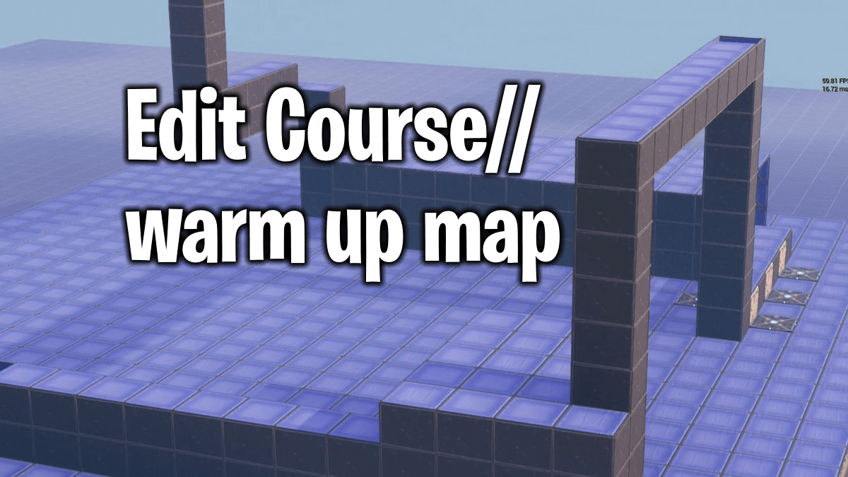 PARENTS EDIT COURSE // WARM UP MAP