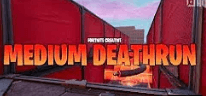 MEDIUM DEATHRUN