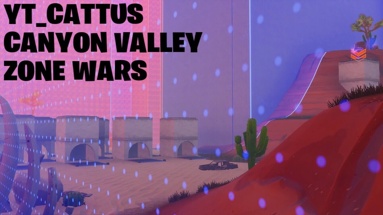 YT_CATTUS CANYON ZONE WARS