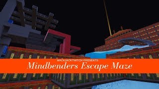 MINDBENDERS ESCAPE MAZE