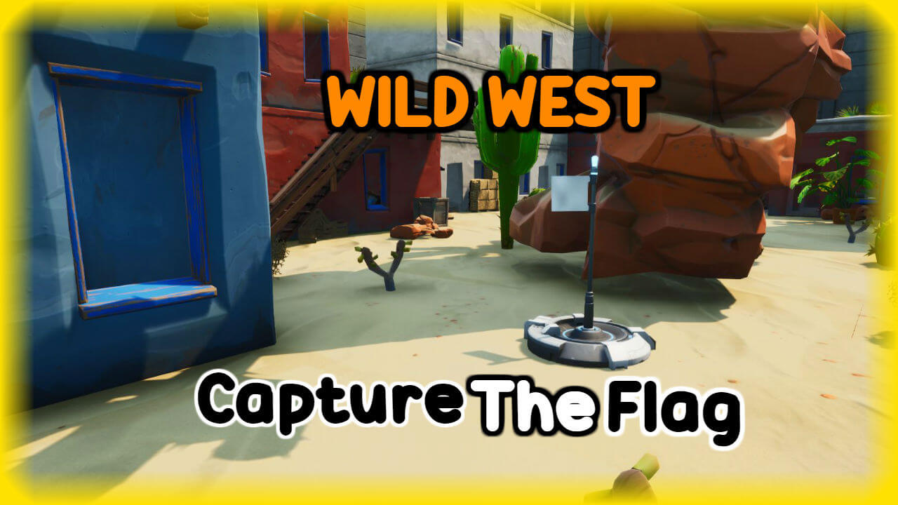 WILD WEST CAPTURE THE FLAG