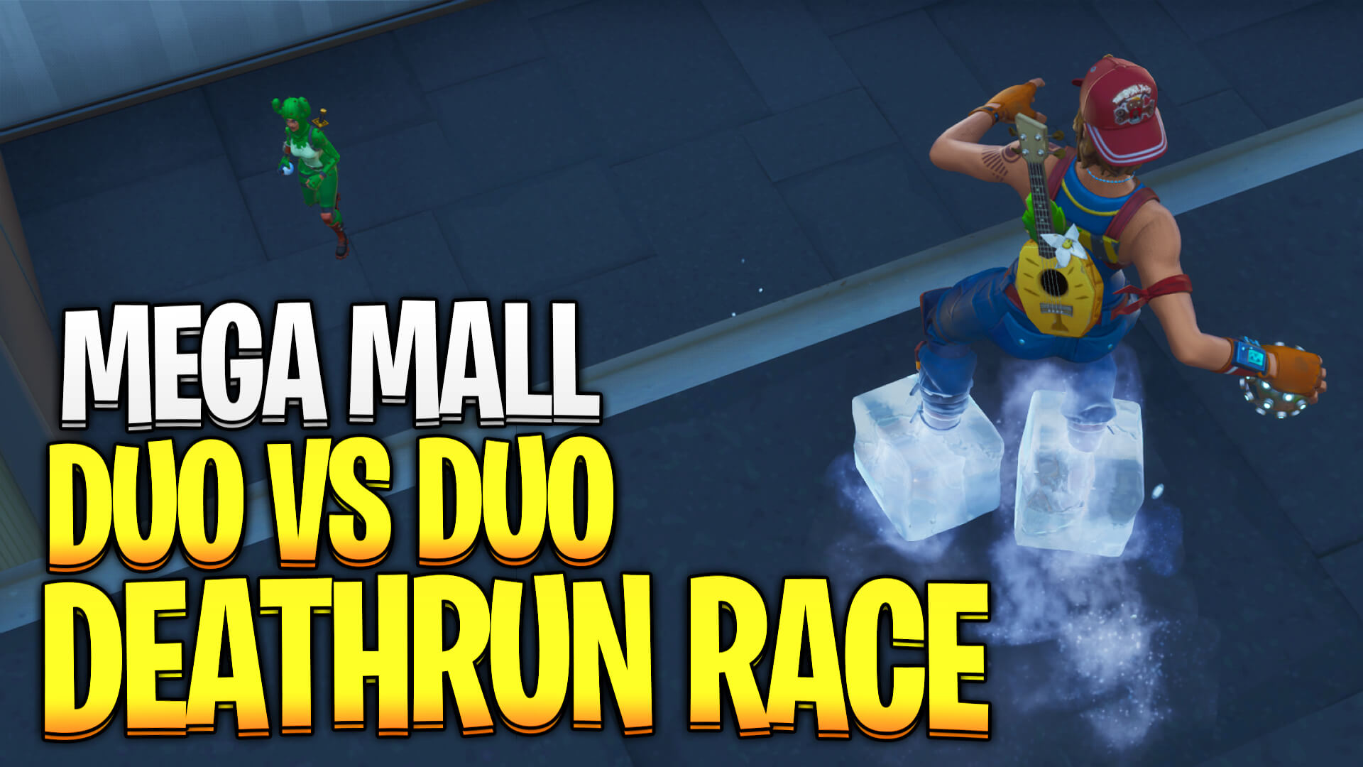 MEGA MALL DUO VS DUO DEATHRUN RACE