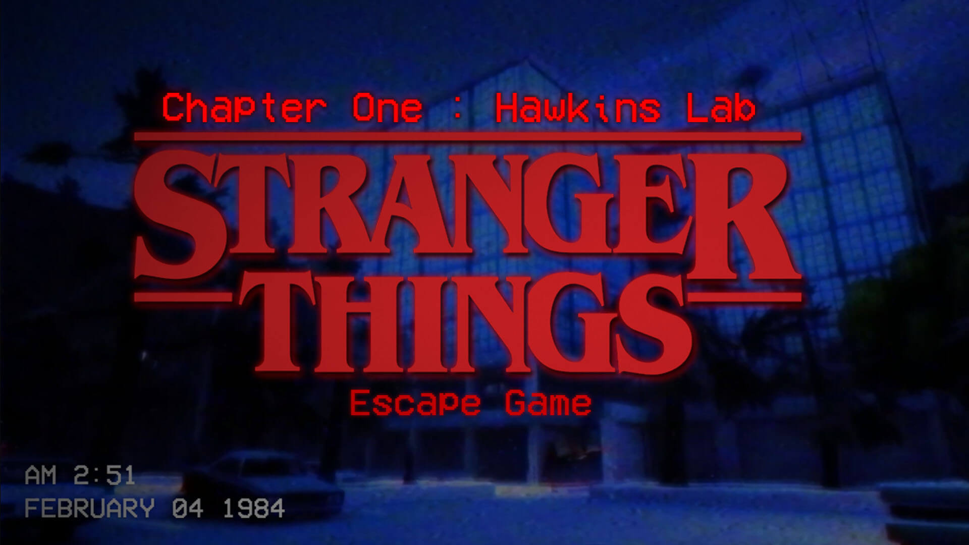 STRANGER THINGS [ESCAPEGAME] HAWKINS LAB