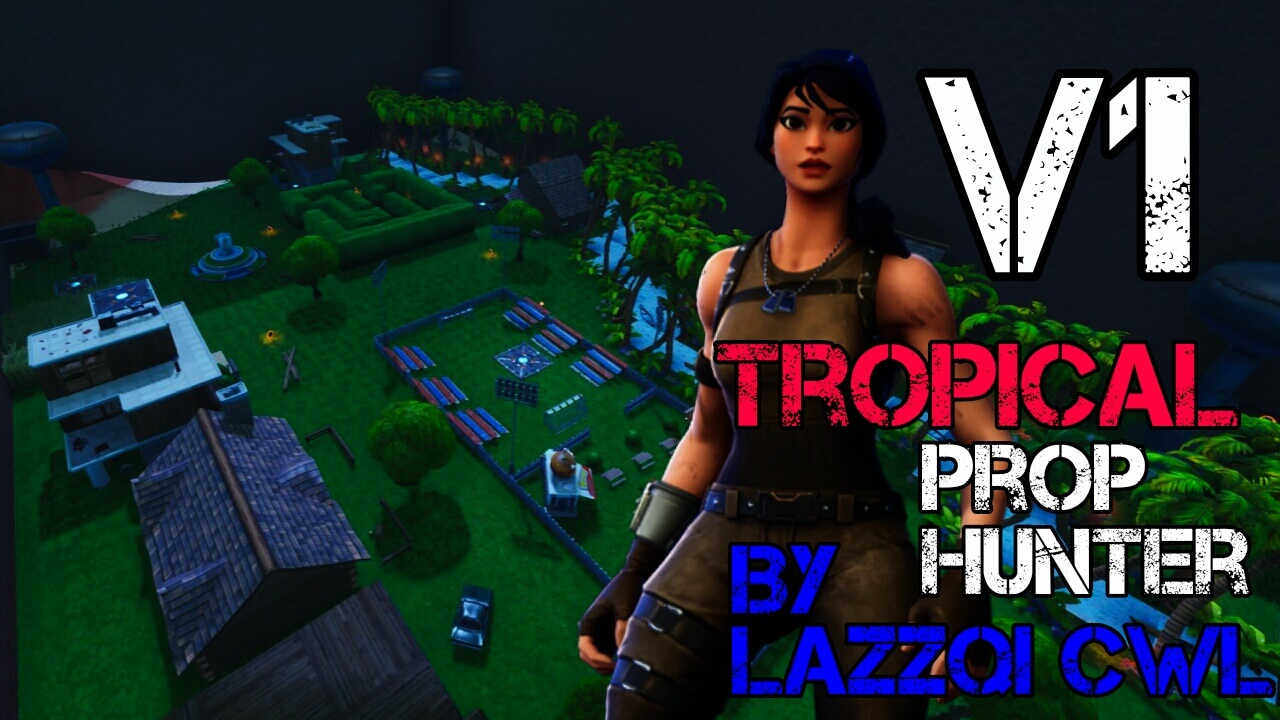 TROPICAL PROP HUNT BY LAZZQI CWL V.1